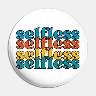 Selfless Pin