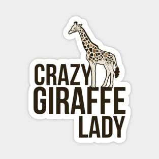 Crazy Giraffe Lady  cute giraffes Magnet