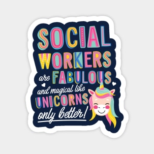 Social Workers are like Unicorns Gift Idea Magnet