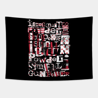 I smell gun powder 102 Tapestry