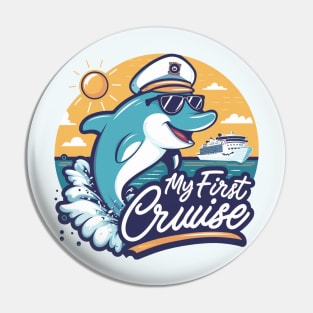 My First Cruise Pin