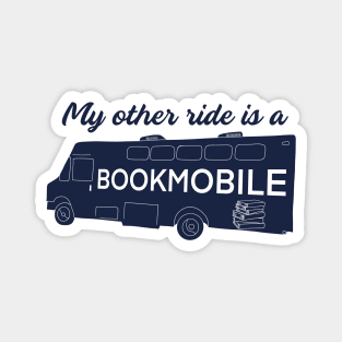 My Other Ride is a Bookmobile Magnet