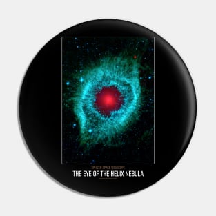 High Resolution Astronomy The Eye of the Helix Nebula Pin