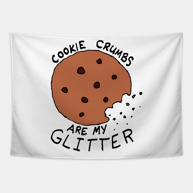 Cookie Crumbs are My Glitter Tapestry by idreamofbubblegum