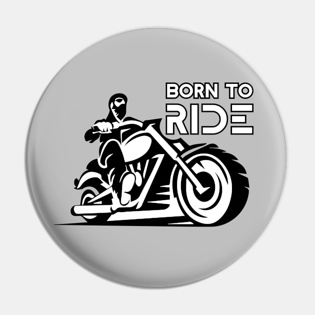 born to ride Pin by Amrshop87