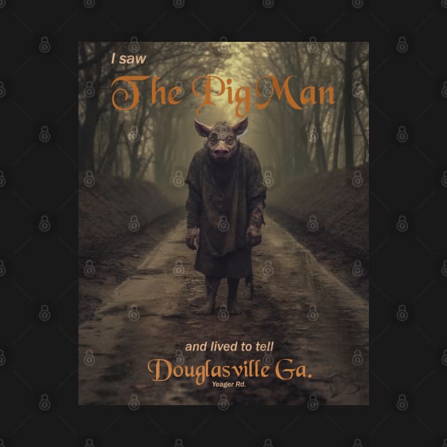 The Pig Man of Yeager Road by Time Travelers Nostalgia