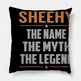 SHEEHY The Name The Myth The Legend Pillow