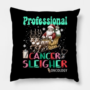 Professional Cancer Sleigher Oncology Nurse Christmas Women Pillow