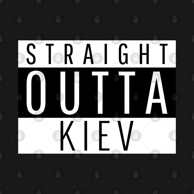 Straight Outta Kiev by ForEngineer