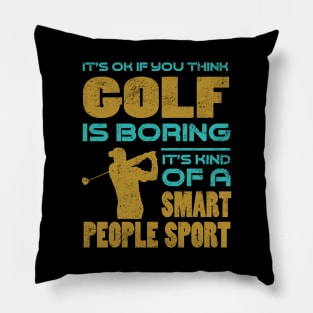 Golf Smart People Sport Pillow