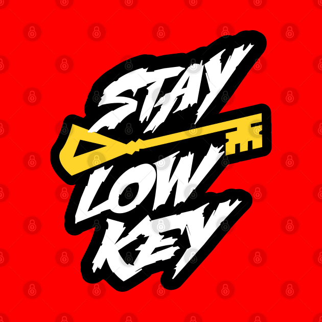 Low Key by reyzo9000