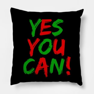 Yes You Can - 03 - Novelty Hip Hop Vibes Pillow