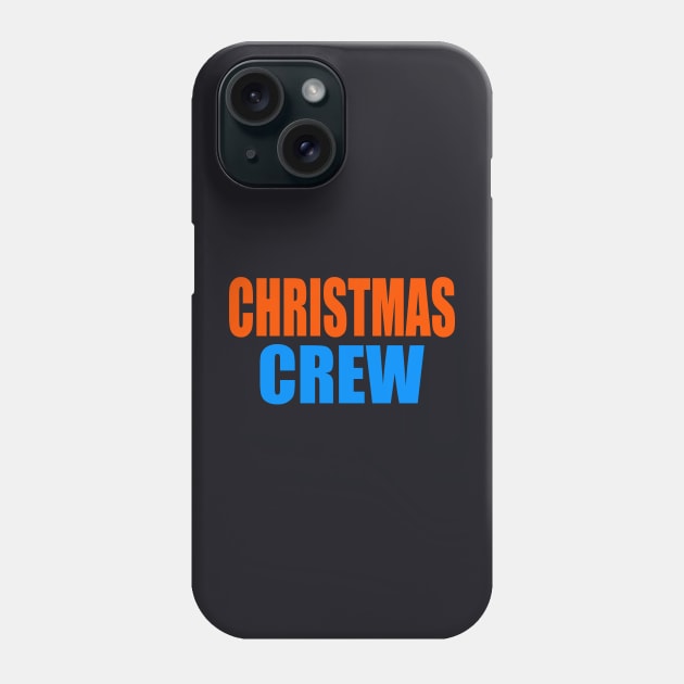 Christmas crew Phone Case by Evergreen Tee