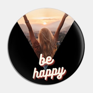 Be happy Pin