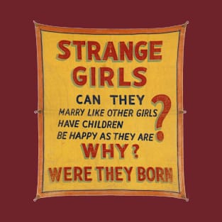 Strange Girls 1 T-Shirt