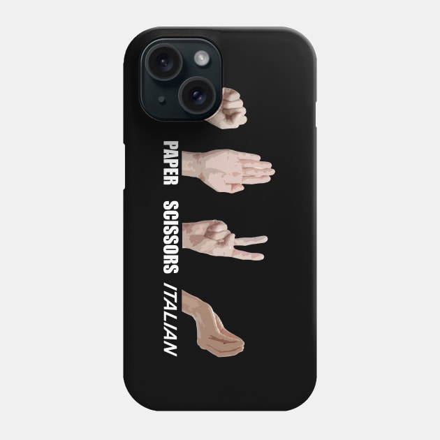 ROCK PAPER SCISSORS ITALIAN 2 Phone Case by giovanniiiii