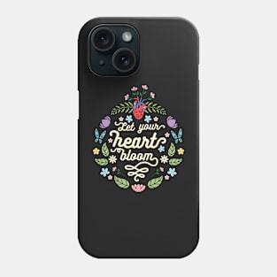 Let your heart bloom Phone Case