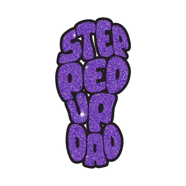 Step Dad Fathers Day Gifts - Purple Glitter by LTFRstudio