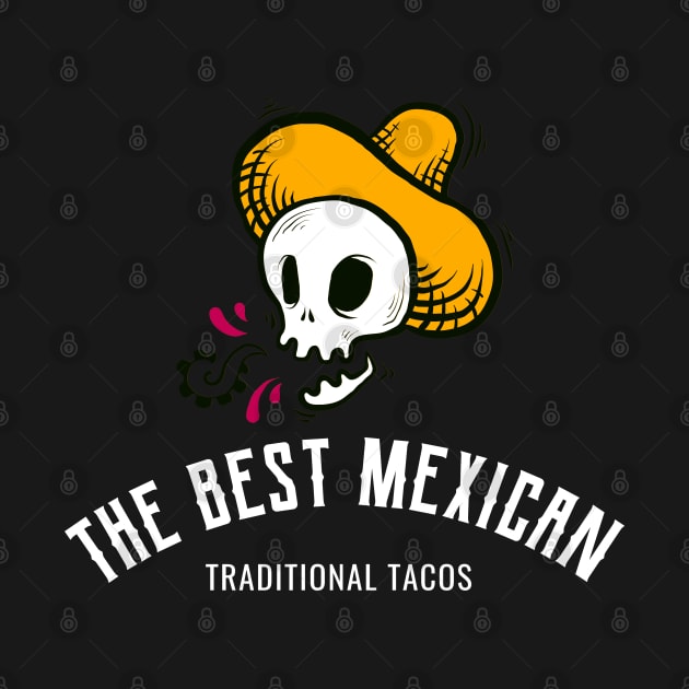 The Best Mexican Traditional Tacos by Funny Stuff Club