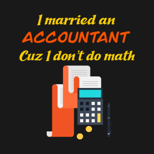 Funny Accountant Profession T-Shirt