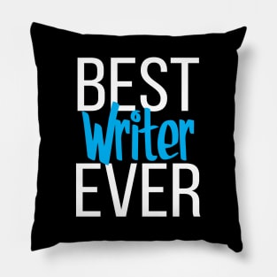 Best Writer Ever Pillow