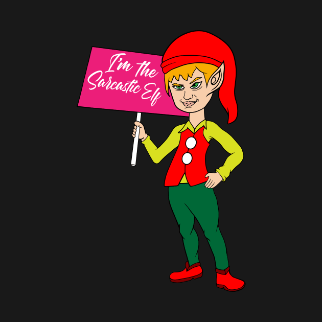 I’m The Sarcastic Elf Christmas by idanavidan