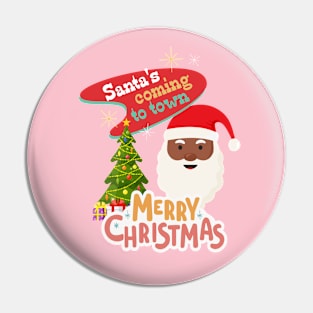 Santa's Coming To Town Pin