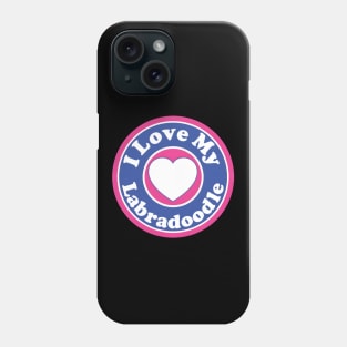 I LOVE MY LABRADOODLE DOG HEART I LOVE MY DOG Phone Case
