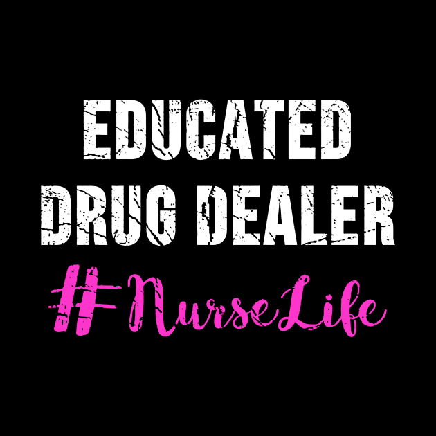 Educated Drug Dealer Nurse Life by Namio