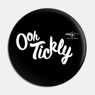 "Ooh Tickly" Pin