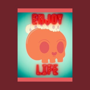 enjoy life T-Shirt