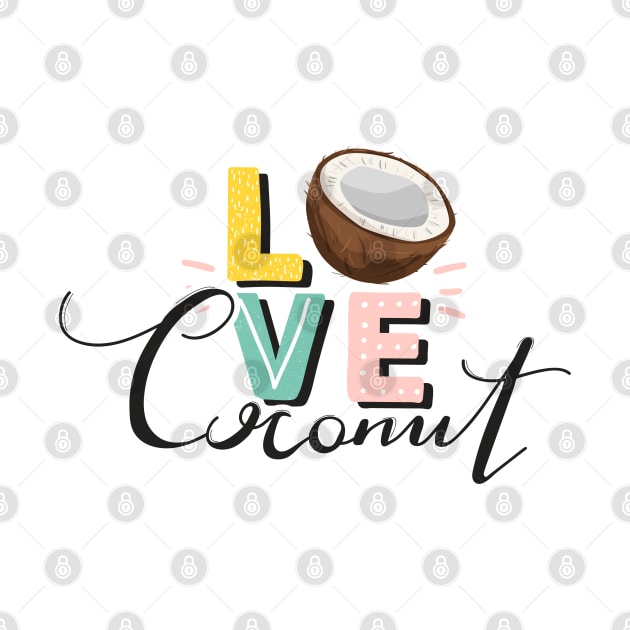 Love Coconut by TambuStore