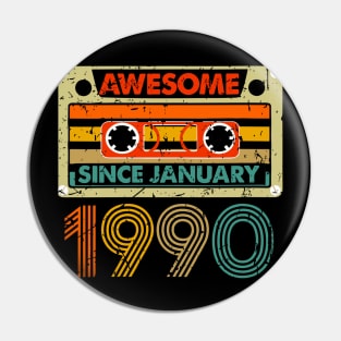 Awesome Since January 1990 34 Years Old 34th Birthday Pin