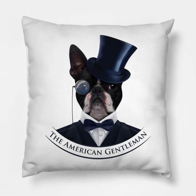 Boston Terrier  - The American Gentleman Pillow by Nartissima