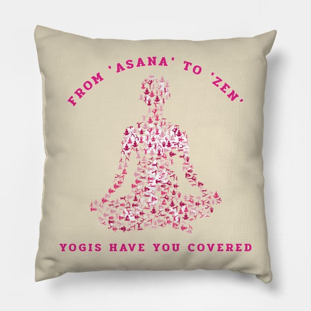 From 'Asana' to 'Zen', Yogis Have You Covered Yoga Pillow by FunTeeGraphics