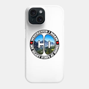 Heart Stays Home - Colorado Phone Case