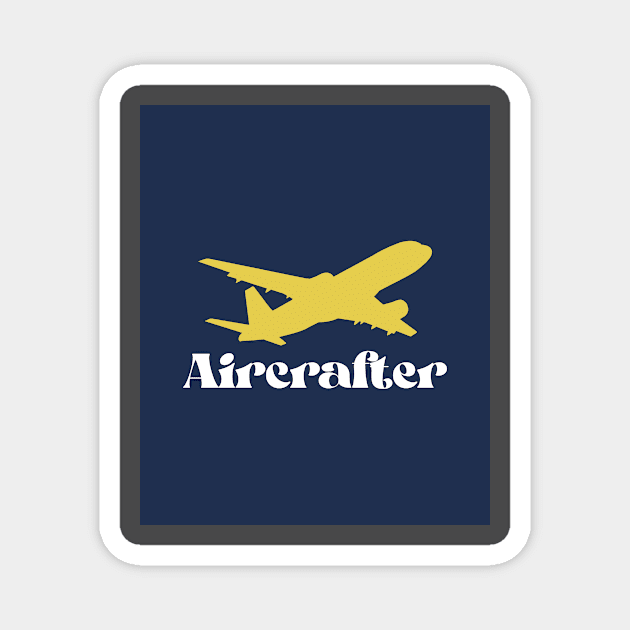 Aircrafter Magnet by FirstClassQueen