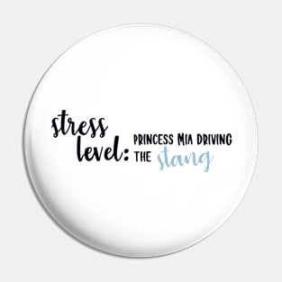 Stress Level: Princess Mia Pin