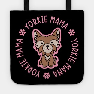 Yorkie Mama Yorkshire Terrier Mom Dog Tote