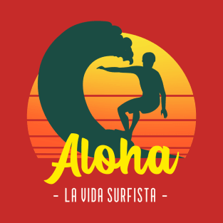 Aloha Vida Surfista Surfer Lifestyle T-Shirt