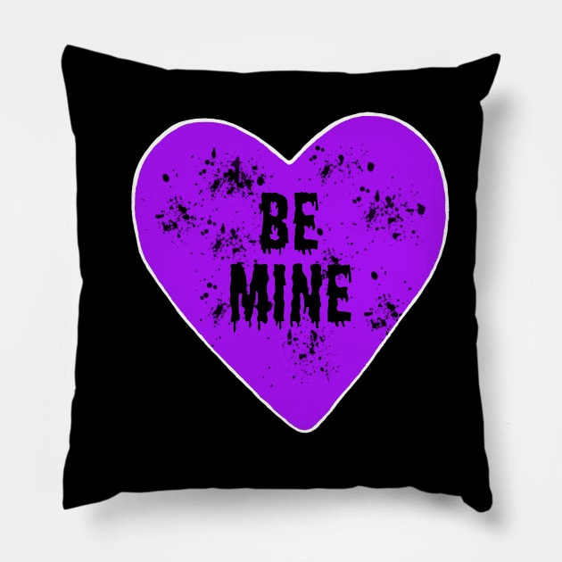 SWEETHEART (style 1... Be Mine/Never Yours) Pillow by LoversAndThieves