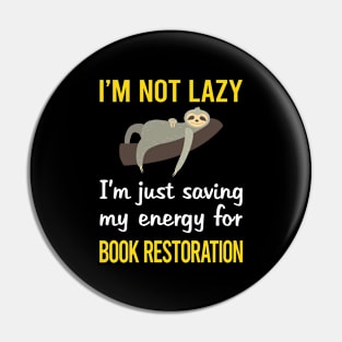 Funny Lazy Book Restoration Pin