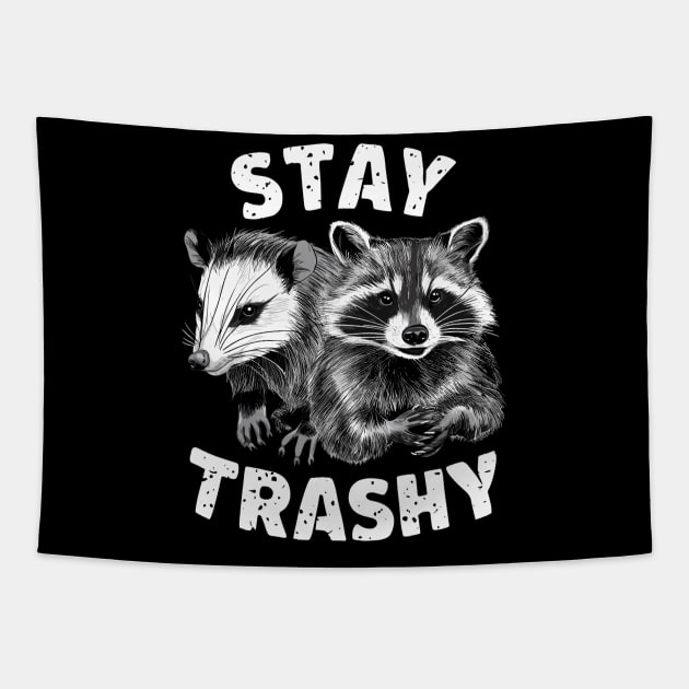 Stay Trashy Funny Possum And Raccoon Tapestry by Lovelydesignstore