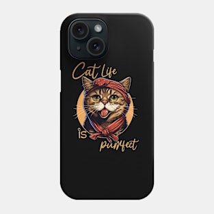 Cat Life Is Purrfect Phone Case