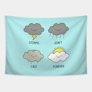 Storms don't last forever Tapestry