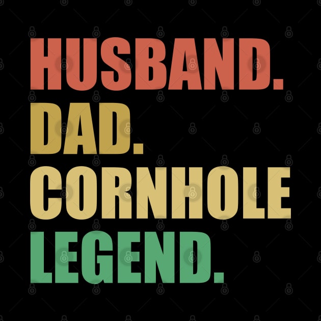 Husband dad cornhole legend by busines_night