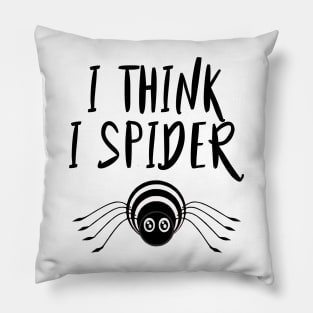 I think I spider - Denglisch Joke Pillow