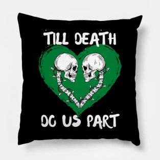 Till Death Do Us Part Skeleton/Skull Green Heart Pillow