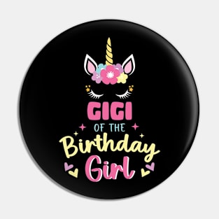 Gigi of The Birthday Girls Family Unicorn Lover B-day Gift For Girls Women Kids Pin