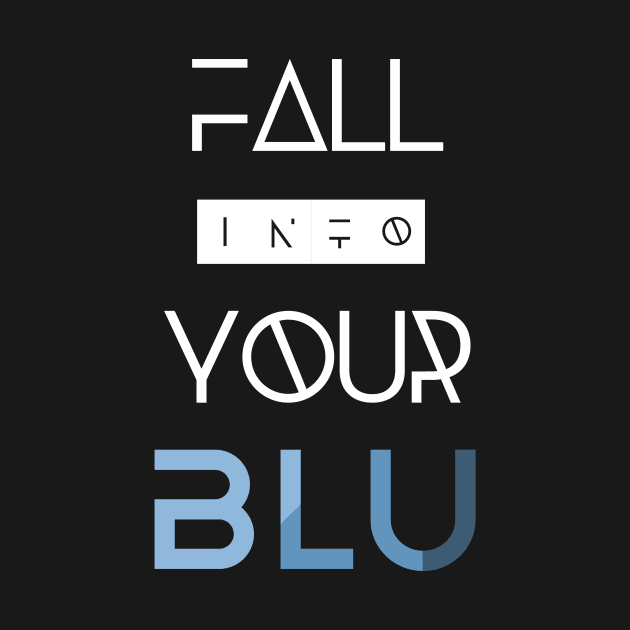 Fall into Your BLU by usernate